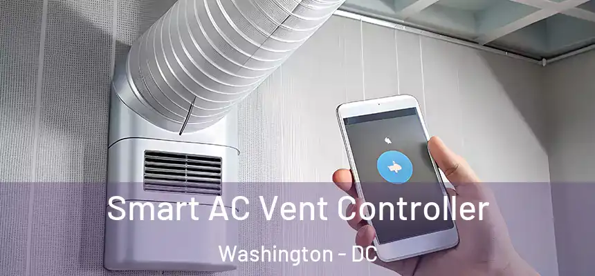Smart AC Vent Controller Washington - DC