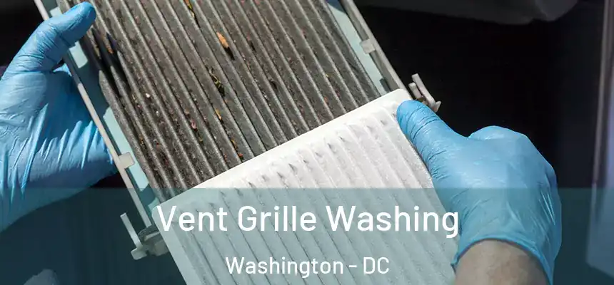 Vent Grille Washing Washington - DC